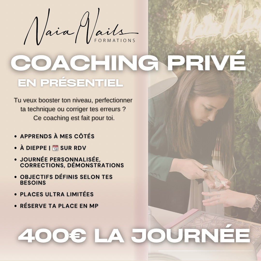 Coaching Privé - Naia Nails Formations (en présentiel)